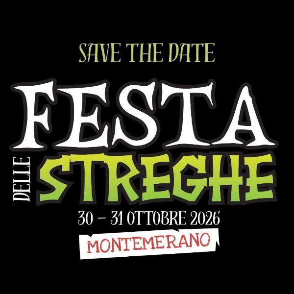 Festa delle Streghe 2026 -  Montemerano:  il borgo diventa un covo di streghe