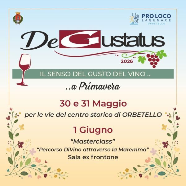 Degustatus: inaugura la primavera con tre giorni dedicati ai vini di Maremma